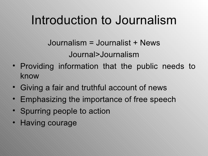 importance of journalism introduction to journalism notes
